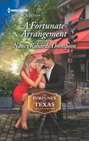 [Fortunes of Texas: The Lost Fortunes 05] • A Fortunate Arrangement